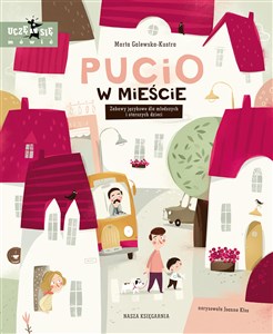 Picture of Pucio w mieście Zabawy językowe dla młodszych i starszych dzieci