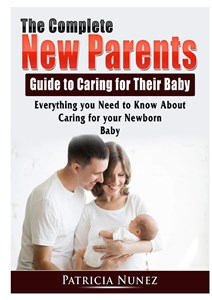 Picture of The Complete New Parents Guide to Caring fo...