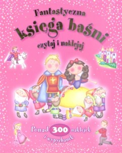 Picture of Fantastyczna księga baśni Czytaj i naklejaj