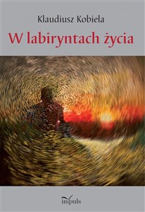 Picture of W labiryntach życia