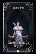 Kiedy nadc... - Julie C. Dao -  foreign books in polish 