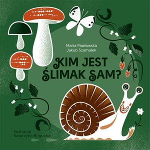 Obrazek Kim jest ślimak Sam?