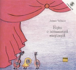 Picture of Bajka o instrumentach muzycznych + CD
