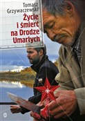 polish book : Życie i śm... - Tomasz Grzywaczewski