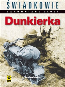 Obrazek Świadkowie Zapomniane głosy Dunkierka