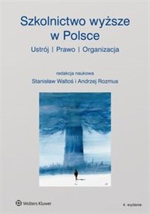 Picture of Szkolnictwo wyższe w Polsce Ustrój, prawo, organizacja