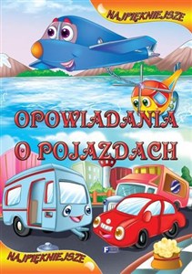 Obrazek Najpiękniejsze Opowiadania o pojazdach