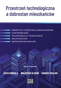 Picture of Przestrzeń technologiczna a dobrostan mieszkańców