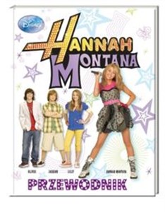 Obrazek Hannah Montana. Przewodnik