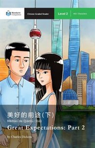 Picture of Great Expectations Part 2: Mandarin Companion Graded Readers Level 2, Simplified Chinese Edition