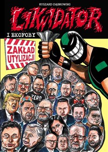 Picture of Likwidator i ekofoby
