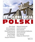 Repoloniza... - Kruszelnicki Masłoń Modzelewski Nowak Obajtek Oko Bujak, Pawłowicz K. - Ksiegarnia w UK