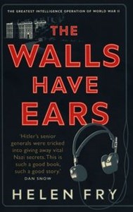 Picture of The Walls Have Ears: The Greatest The Greatest Intelligence Operation of World War II