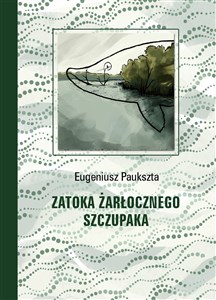 Picture of Zatoka Żarłocznego Szczupaka