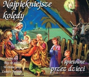Picture of Najpiękniejsze Kolędy Śpiewane Przez Dzieci CD