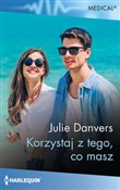 Korzystaj ... - Julie Danvers -  books from Poland