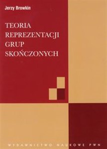 Picture of Teoria reprezentacji grup skończonych