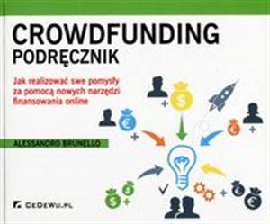Picture of Crowdfunding Podręcznik Jak realizować swe popmysły za pomocą nowych narzędzi finansowania online