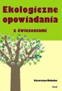 Obrazek Ekologiczne opowiadania z ćwiczeniami