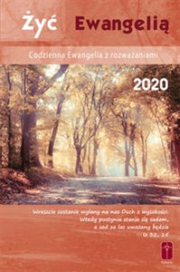 Picture of Żyć Ewangelią Codzienna Ewangelia z rozważaniami 2020