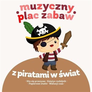 Picture of Z piratami w świat Muzyczny plac zabaw