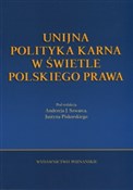 Polska książka : Unijna pol... - Andrzej J. Szwarc (red.), Justyn Piskorski (red.)