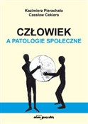 Polska książka : Człowiek a... - Kazimierz Pierzchała, Czesław Cekiera