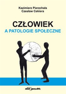 Picture of Człowiek a patologie społeczne