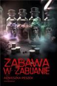 Zabawa w z... - Agnieszka Peszek -  Polish Bookstore 