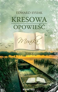 Picture of Kresowa opowieść Tom 5 Monika