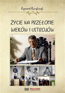 Picture of Życie na przełomie wieków i ustrojów