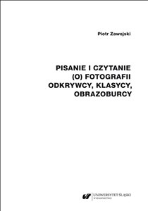 Obrazek Pisanie i czytanie (o) fotografii