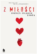 Polska książka : Z miłości.... - Kacper Sulowski