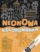 Zobacz : Neonowa ko...