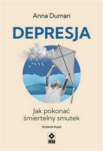 Picture of Depresja Jak pokonać śmiertelny smutek w.2023
