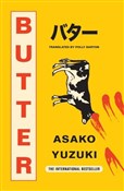 Butter wer... - Asako Yuzuki -  Książka z wysyłką do UK