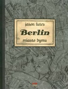 Obrazek Berlin Miasto Dymu Księga druga