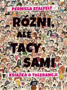 Obrazek Różni, ale tacy sami Książka o tolerancji