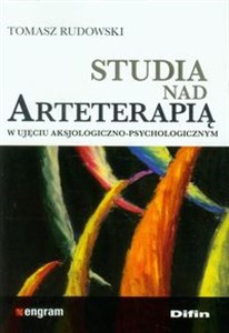 Picture of Studia nad arteterapią w ujęciu aksjologiczno-psychologicznym