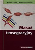 Polska książka : Masaż tens... - Krzysztof Kassolik, Waldemar Andrzejewski
