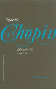 Picture of Fryderyk Chopin jako człowiek i muzyk