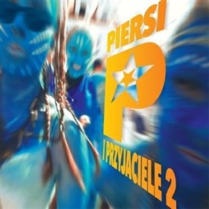 Picture of Piersi i przyjaciele 2 (Digipack)