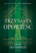 Trzynasta ... - Diane Setterfield -  Polish Bookstore 