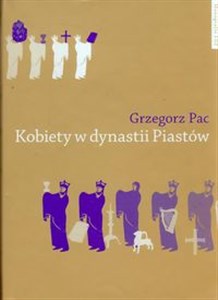 Picture of Kobiety w dynastii Piastów