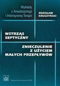 Obrazek Wstrząs septyczny. Znieczulenie z użyciem małych przepływów