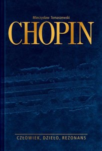 Obrazek Chopin człowiek dzieło rezonans