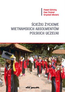 Picture of Ścieżki życiowe wietnamskich absolwentów polskich uczelni