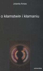 Obrazek O kłamstwie i kłamaniu