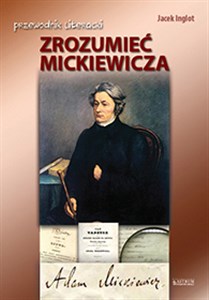 Obrazek Zrozumieć Mickiewicza