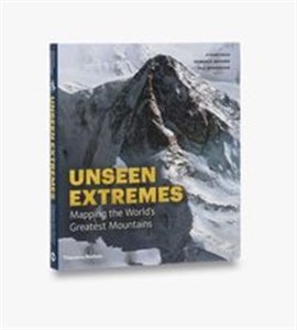 Picture of Unseen Extremes Mapping the World's Greatest Mountains